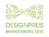 Start des Wettbewerbs „Designpreis Brandenburg 2010" 